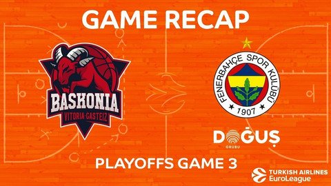 Τα highlights του Μπασκόνια-Φενέρμπαχτσε 88-83