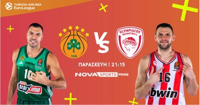 H EuroLeague και η μεγάλη πρεμιέρα Παναθηναϊκός-Ολυμπιακός αποκλειστικά στο Novasports!