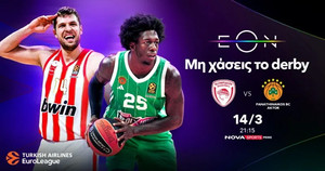 EuroLeague: To ντέρμπι Ολυμπιακός-Παναθηναϊκός AKTOR στο παρκέ του Novasports!
