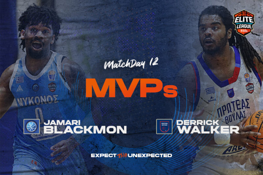 Elite League: Μπλάκμον και Γουόκερ οι MVP της 12ης αγωνιστικής