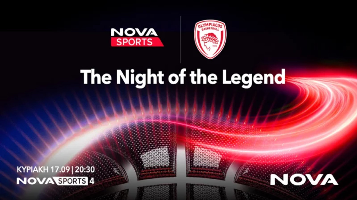 &quot;The Night of the Legend&quot;: Στη Nova η τηλεοπτική κάλυψη της βραδιάς του Σπανούλη