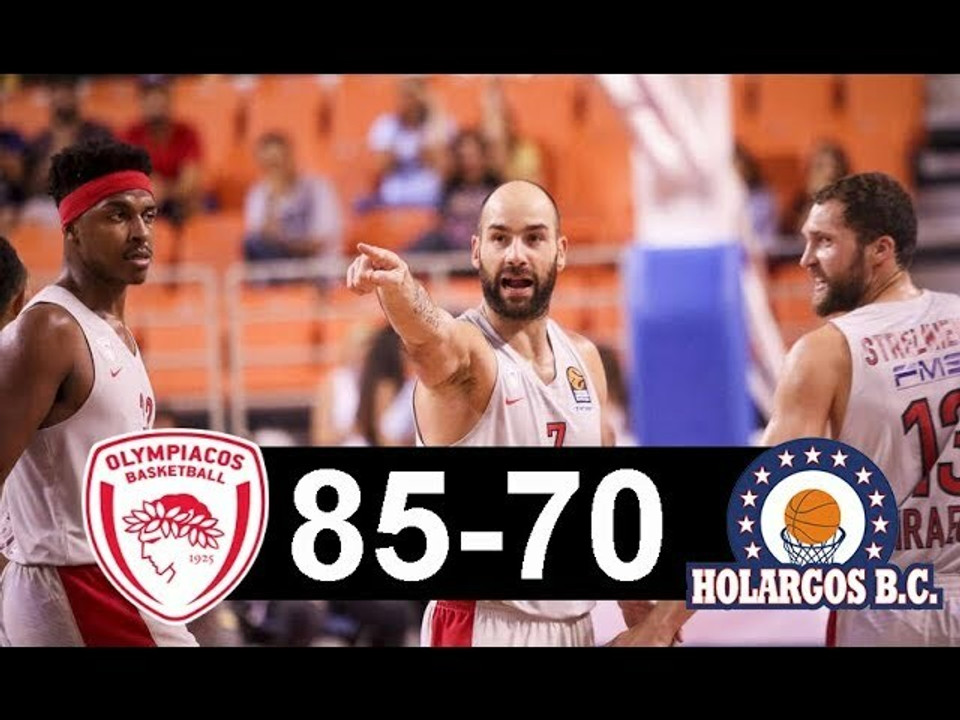 Τα highlights του Ολυμπιακός-Χολαργός 85-70 (video)
