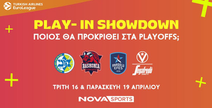 Το μπασκετικό υπερθέαμα της EuroLeague συνεχίζεται με τα Play - In Showdown και &amp; Play Offs στη Novasports!