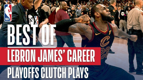Οι καλύτερες στιγμές του clutch ΛεΜπρον στα playoffs!